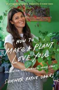 How to Make a Plant Love You : Cultivating Your Personal Green Space
