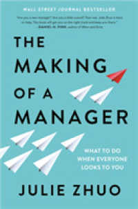 Making of a Manager : What to Do When Everyone Looks to You