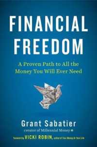 Financial Freedom : A Proven Path to All the Money You Will Ever Need -- Hardback