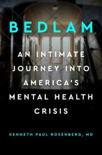 Bedlam : An Intimate Journey into America's Mental Health Crisis