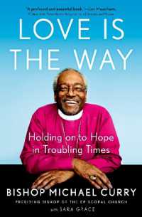 Love is the Way : Holding on to Hope in Troubling Times