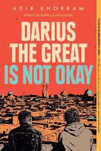 アディ－ブ・コラ－ム著『ダリウスは今日も生きづらい』（原書）<br>Darius the Great Is Not Okay