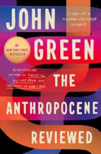 Anthropocene Reviewed : Essays on a Human-centered Planet