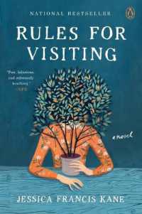 Rules for Visiting : A Novel
