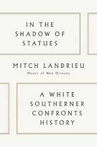 In the Shadow of Statues : A White Southerner Confronts History