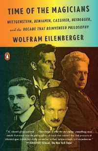 Time of the Magicians : Wittgenstein, Benjamin, Cassirer, Heidegger, and the Decade That Reinvented Philosophy