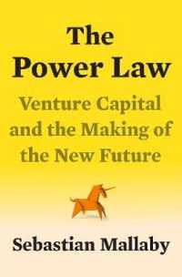 The Power Law : Venture Capital and the Making of the New Future