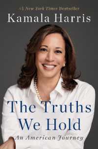 カマラ・ハリス『私たちの真実：アメリカン・ジャーニー』（原書）<br>The Truths We Hold : An American Journey