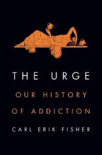 Urge : Our History of Addiction