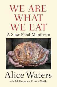 We Are What We Eat : A Slow Food Manifesto