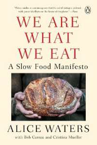 We Are What We Eat : A Slow Food Manifesto