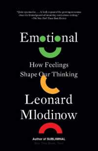 Emotional : How Feelings Shape Our Thinking