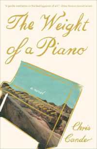 The Weight of a Piano : A novel