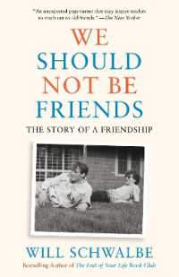 We Should Not Be Friends : The Story of a Friendship