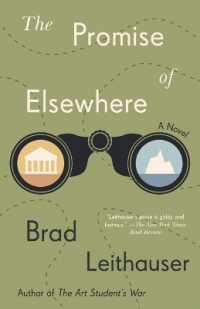 The Promise of Elsewhere : A novel