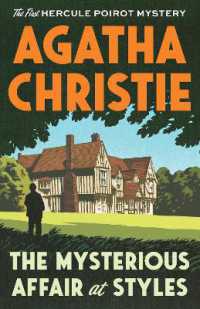 The Mysterious Affair at Styles : The First Hercule Poirot Mystery (Hercule Poirot)