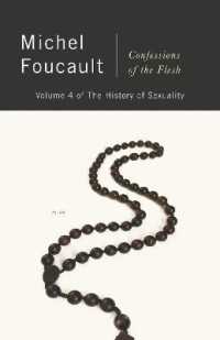 Confessions of the Flesh : The History of Sexuality, Volume 4