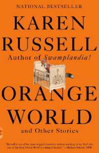 カレン・ラッセル『オレンジ色の世界』（原書）<br>Orange World and Other Stories (Vintage Contemporaries)