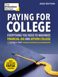 Paying for College, 2020 Edition : Everything You Need to Maximize Financial Aid and Afford College (College Admissions Guides) -- Paperback / softbac