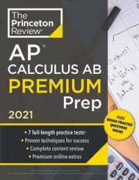 The Princeton Review AP Calculus AB Premium Prep 2021 (Princeton Review Ap Calculus Ab Premium Prep)