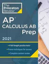 Princeton Review Ap Calculus Ab Prep, 2021 : 4 Practice Tests + Complete Content Review + Strategies & Techniques (Princeton Review Ap Calculus Ab Pre