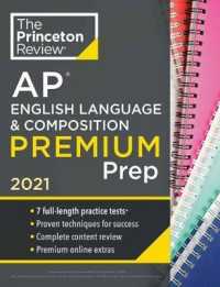 The Princeton Review AP English Language and Composition Exam Premium Prep 2021 (Princeton Review Ap English Language and Composition Exam Premium Pre