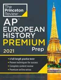 Princeton Review AP European History Premium Prep, 2021 (Princeton Review Ap European History Premium Prep)