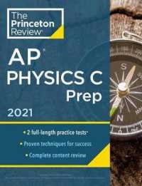 Princeton Review AP Physics C Prep, 2021 (Princeton Review Ap Physics C Prep)