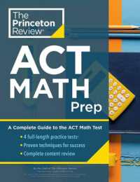 Princeton Review ACT Math Prep : 4 Practice Tests + Review + Strategy for the ACT Math Section (College Test Preparation)