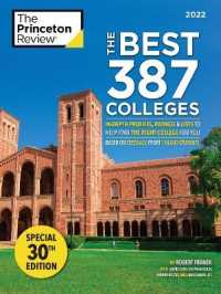 The Best 387 Colleges， 2022 : In-Depth Profiles and Ranking Lists to Help Find the Right College for You (College Admissions Guides)