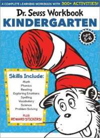 Dr. Seuss Workbook: Kindergarten : 300+ Fun Activities with Stickers and More! (Math, Phonics, Reading, Spelling, Vocabulary, Science, Problem Solving, Exploring Emotions) (Dr. Seuss Workbooks)