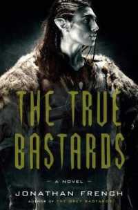 The True Bastards (Lot Lands)
