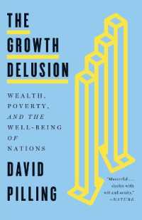 The Growth Delusion : Wealth, Poverty, and the Well-Being of Nations