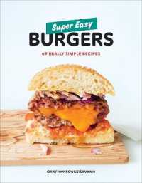 Super Easy Burgers : 69 Really Simple Recipes
