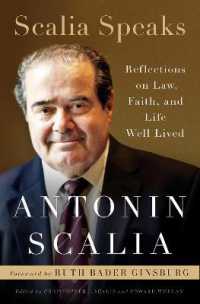 Scalia Speaks : Reflections on Law, Faith, and Lives Well-Lived