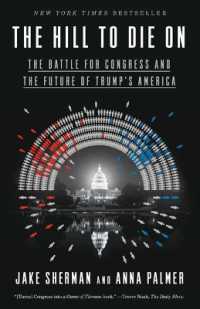 Hill to Die on : The Battle for Congress and the Future of Trump's America