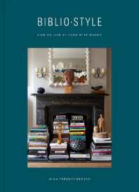Bibliostyle : How We Live at Home with Books