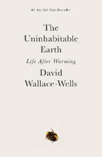 『地球に住めなくなる日：「気候崩壊」の避けられない真実』（原書）<br>The Uninhabitable Earth : Life after Warming