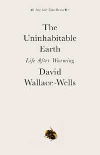 『地球に住めなくなる日：「気候崩壊」の避けられない真実』（原書）<br>The Uninhabitable Earth : Life after Warming