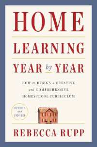 Home Learning Year by Year, Revised and Updated : How to Design a Creative and Comprehensive Homeschool Curriculum
