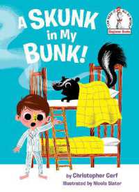 A Skunk in My Bunk! (Beginner Books) （Library Binding）
