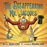 Disappearing Mr. Jacques -- Hardback