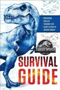 Jurassic World Fallen Kingdom : Survival Guide (Jurassic World: Fallen Kingdom) （MTI）