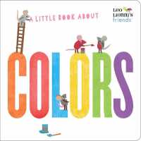 A Little Book about Colors (Leo Lionni's Friends) （Board Book）