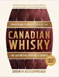 Canadian Whisky, Updated and Expanded (Third Edition) : The Essential Portable Expert