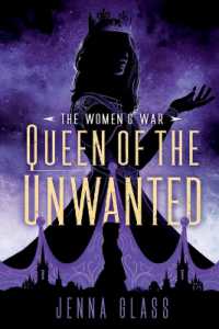 Queen of the Unwanted (The Women's War)