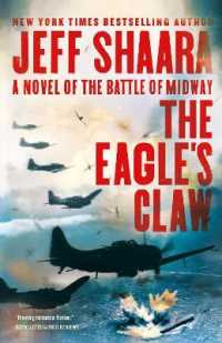 The Eagle's Claw : A Novel of the Battle of Midway 