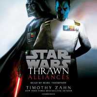 Star Wars Thrawn Alliances (11-Volume Set) (Star Wars) （Unabridged）
