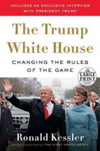 The Trump White House : Changing the Rules of the Game (Random House Large Print) （LRG）