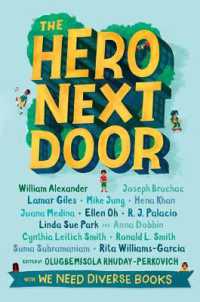 The Hero Next Door : A We Need Diverse Books Anthology